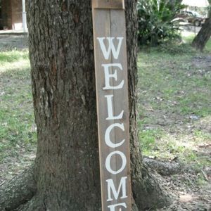 WELCOME porch sign